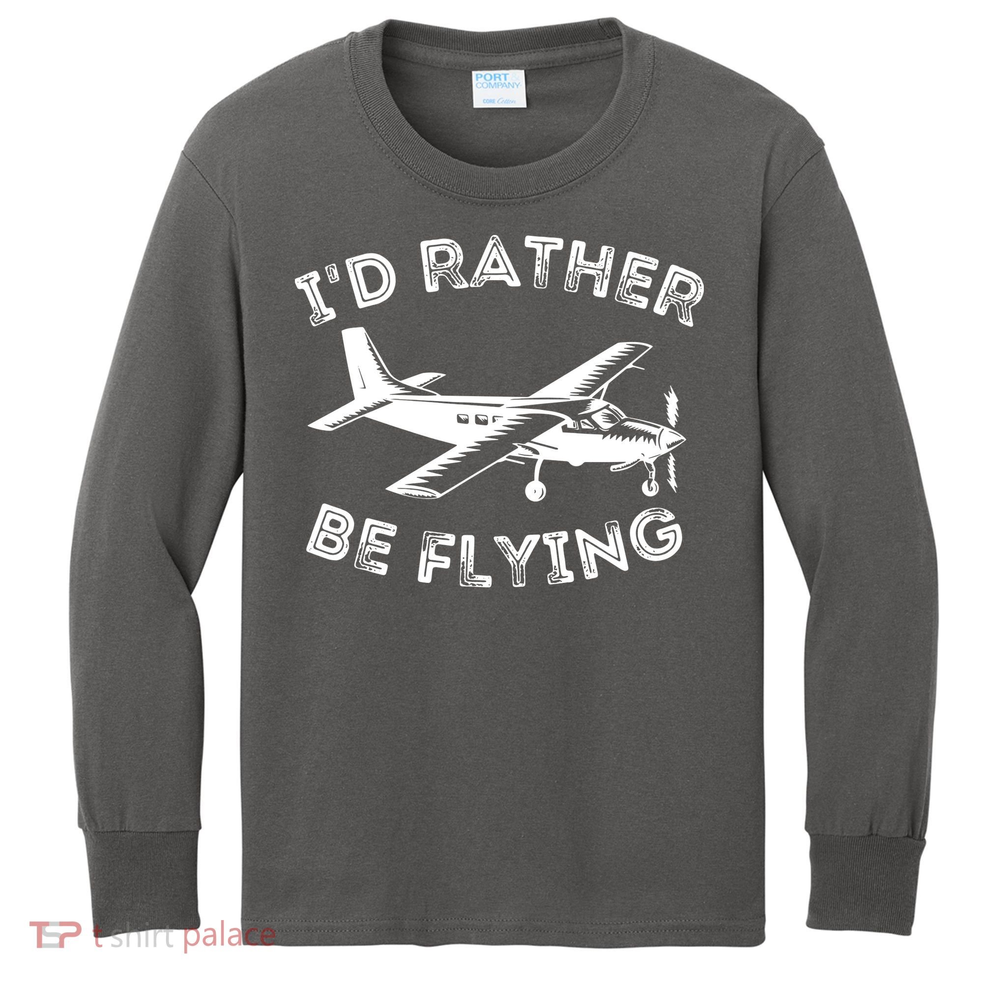 Id Rather Be Flying Funny Pilot Aviation Airplane Gift Kids Long Sleeve Shirt