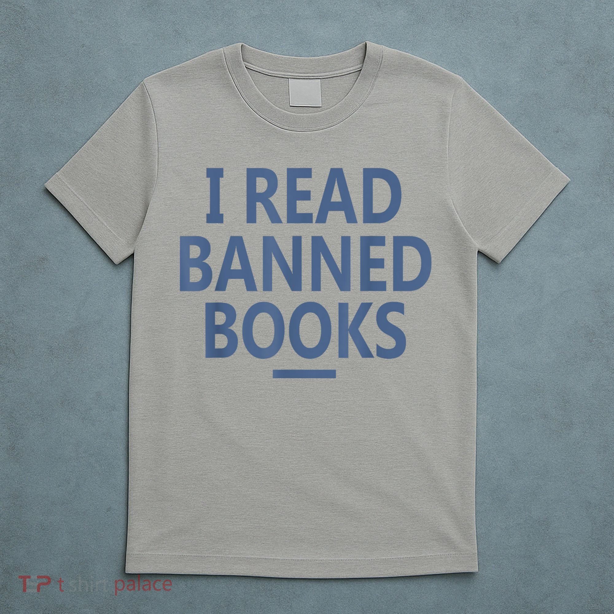 I Read Banned Books Iowa Student T-Shirt