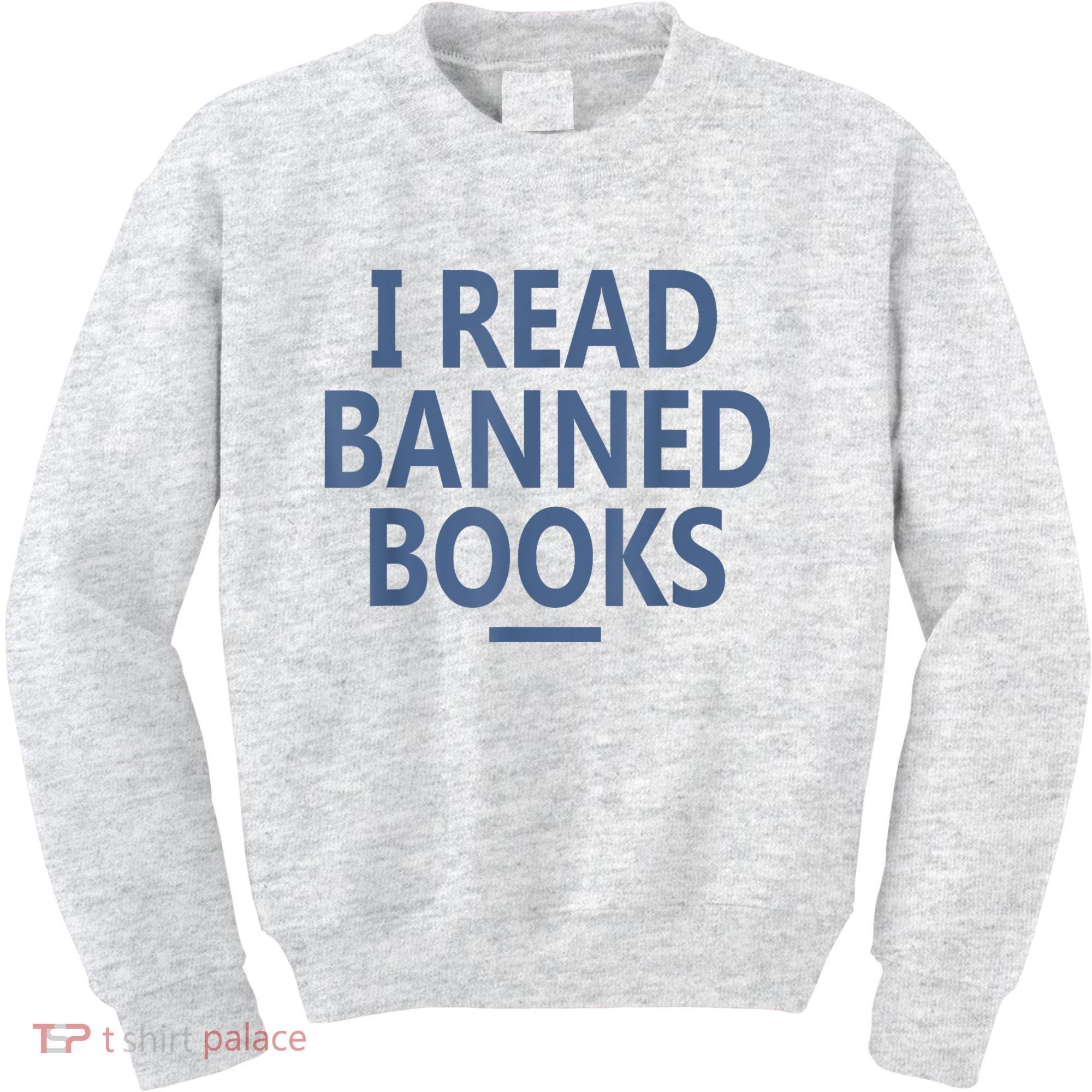 I Read Banned Books Iowa Student Kids Sweatshirt