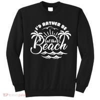 I'd Rather Be At The Beach Vacation Sweatshirt thumb 0