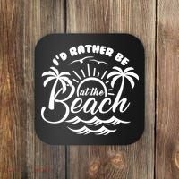 I'd Rather Be At The Beach Vacation Coaster thumb 0