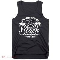 I'd Rather Be At The Beach Vacation Tank Top thumb 0