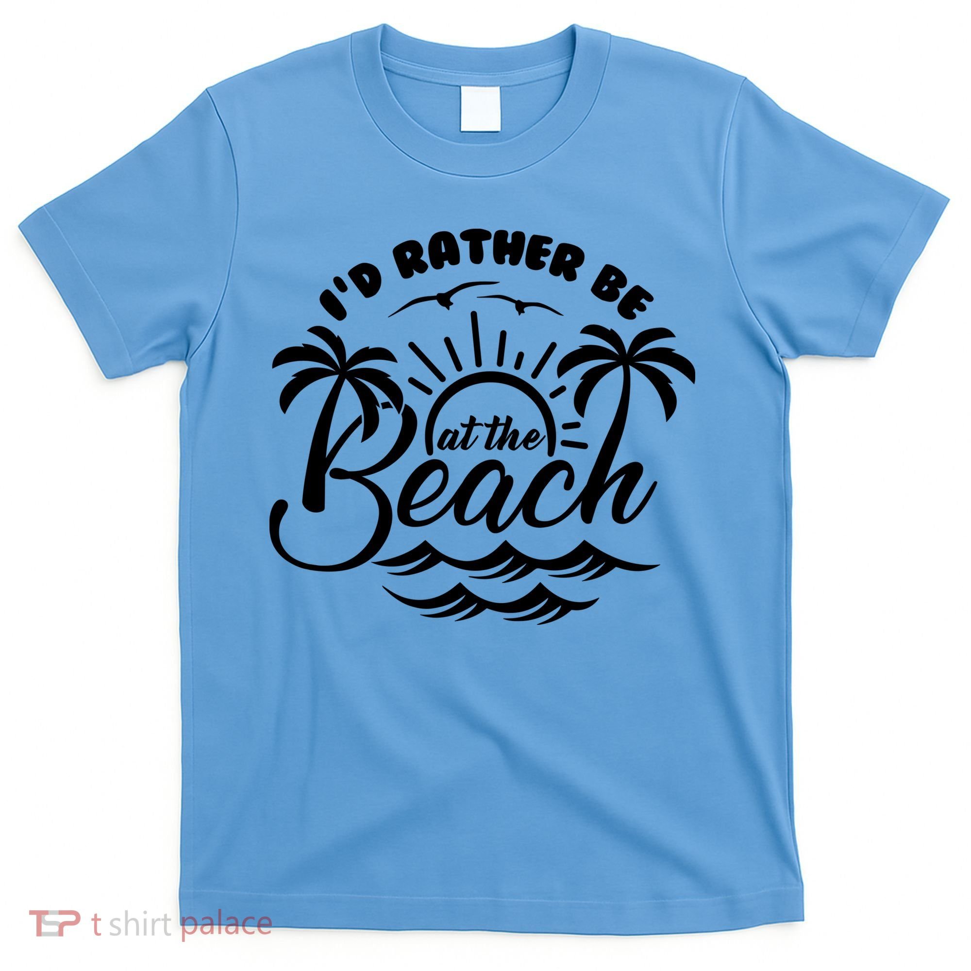 I'd Rather Be At The Beach Vacation T-Shirt