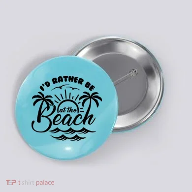 I'd Rather Be At The Beach Vacation Button