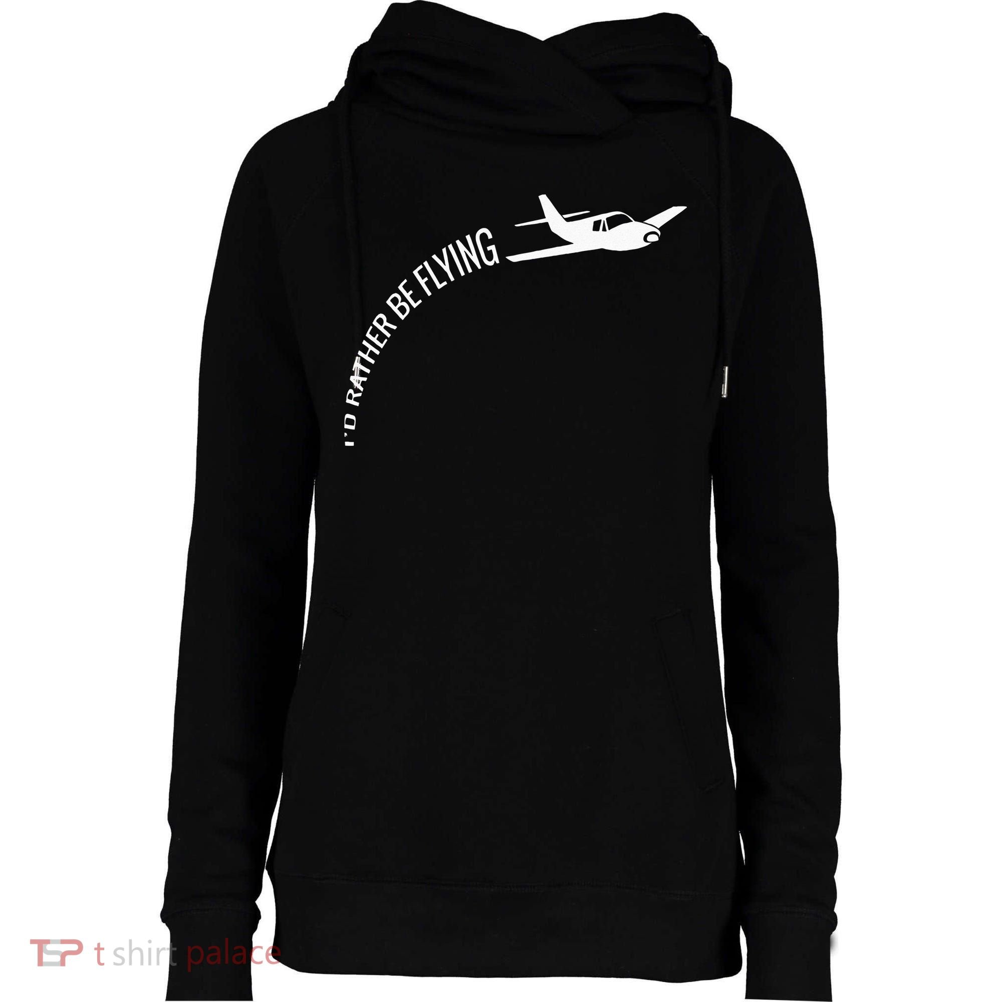 I'd Rather Be Flying Airplane Pilot Womens Funnel Neck Pullover Hood