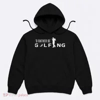 I'd Rather Be Golfing For Golfer Funny Golf Hoodie thumb 0