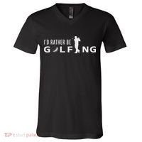 I'd Rather Be Golfing For Golfer Funny Golf V-Neck T-Shirt thumb 0
