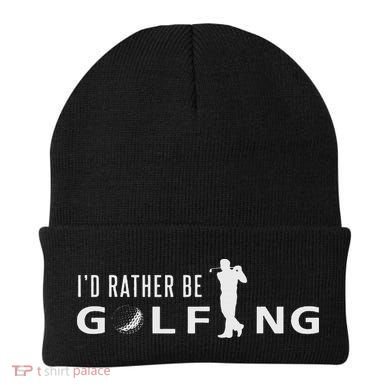I'd Rather Be Golfing For Golfer Funny Golf Beanie