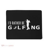 I'd Rather Be Golfing For Golfer Funny Golf Mousepad thumb 0