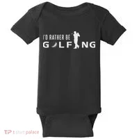 I'd Rather Be Golfing For Golfer Funny Golf Baby Bodysuit thumb 0