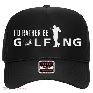 I'd Rather Be Golfing For Golfer Funny Golf Hat