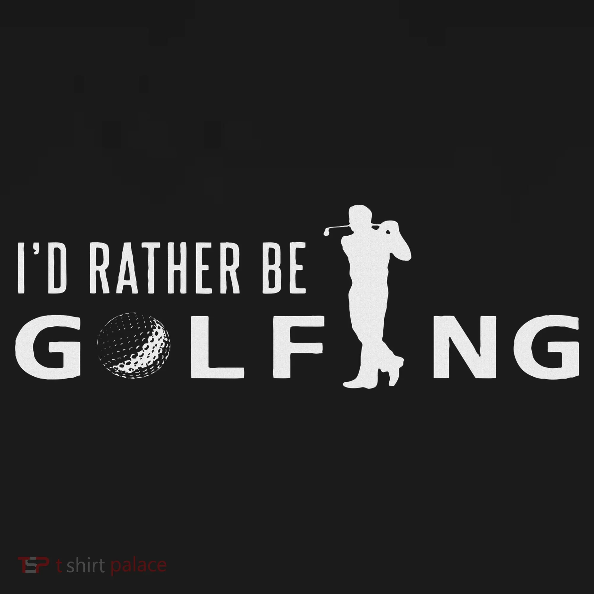 I'd Rather Be Golfing For Golfer Funny Golf Tank Top