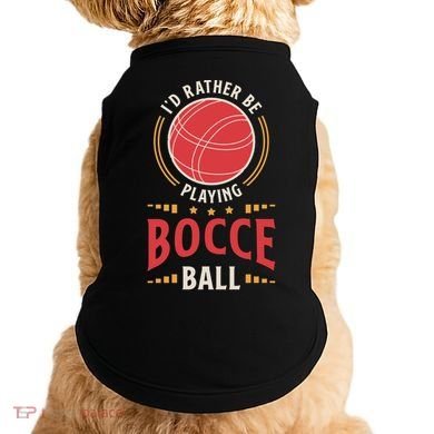 ID Rather Be Playing Bocce Ball Lawn Bowling Bocce Ball Meaningful Gift Doggie Tank