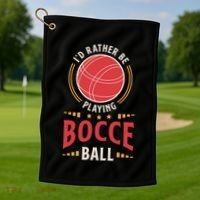 ID Rather Be Playing Bocce Ball Lawn Bowling Bocce Ball Meaningful Gift Golf Towel thumb 1
