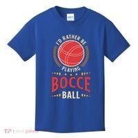 ID Rather Be Playing Bocce Ball Lawn Bowling Bocce Ball Meaningful Gift Kids T-Shirt thumb 0