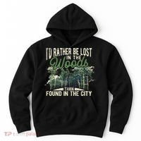 I'd Rather Be Lost In The Woods Than Found In The City Hunt Hoodie thumb 0