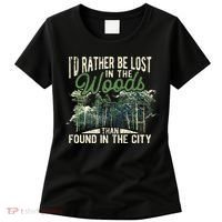 I'd Rather Be Lost In The Woods Than Found In The City Hunt Women's T-Shirt thumb 0