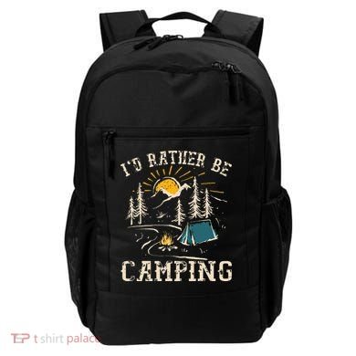 ID Rather Be Camping Design Funny Camping Lover Campers Backpack