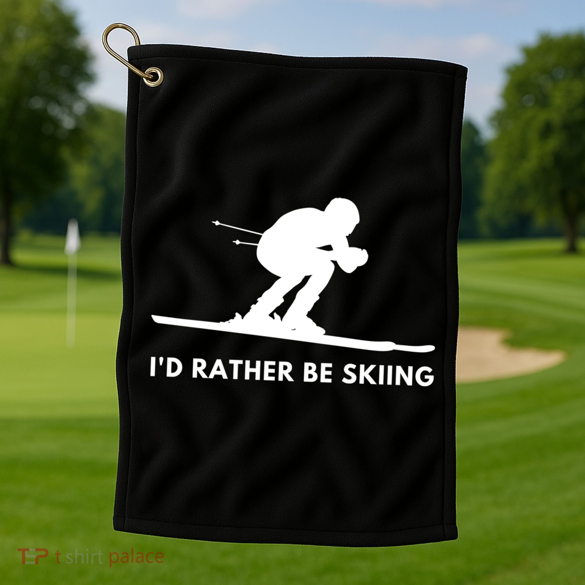 Id Rather Be Skiing Funny Quote For Skiers Ski Lover Gift Golf Towel