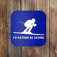 Id Rather Be Skiing Funny Quote For Skiers Ski Lover Gift Coaster thumb 0