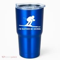 Id Rather Be Skiing Funny Quote For Skiers Ski Lover Gift Tumbler thumb 0