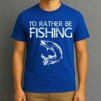 I'd Rather Be Fishing Gift Fisherman Great Gift Cute Gift T-Shirt thumb 3