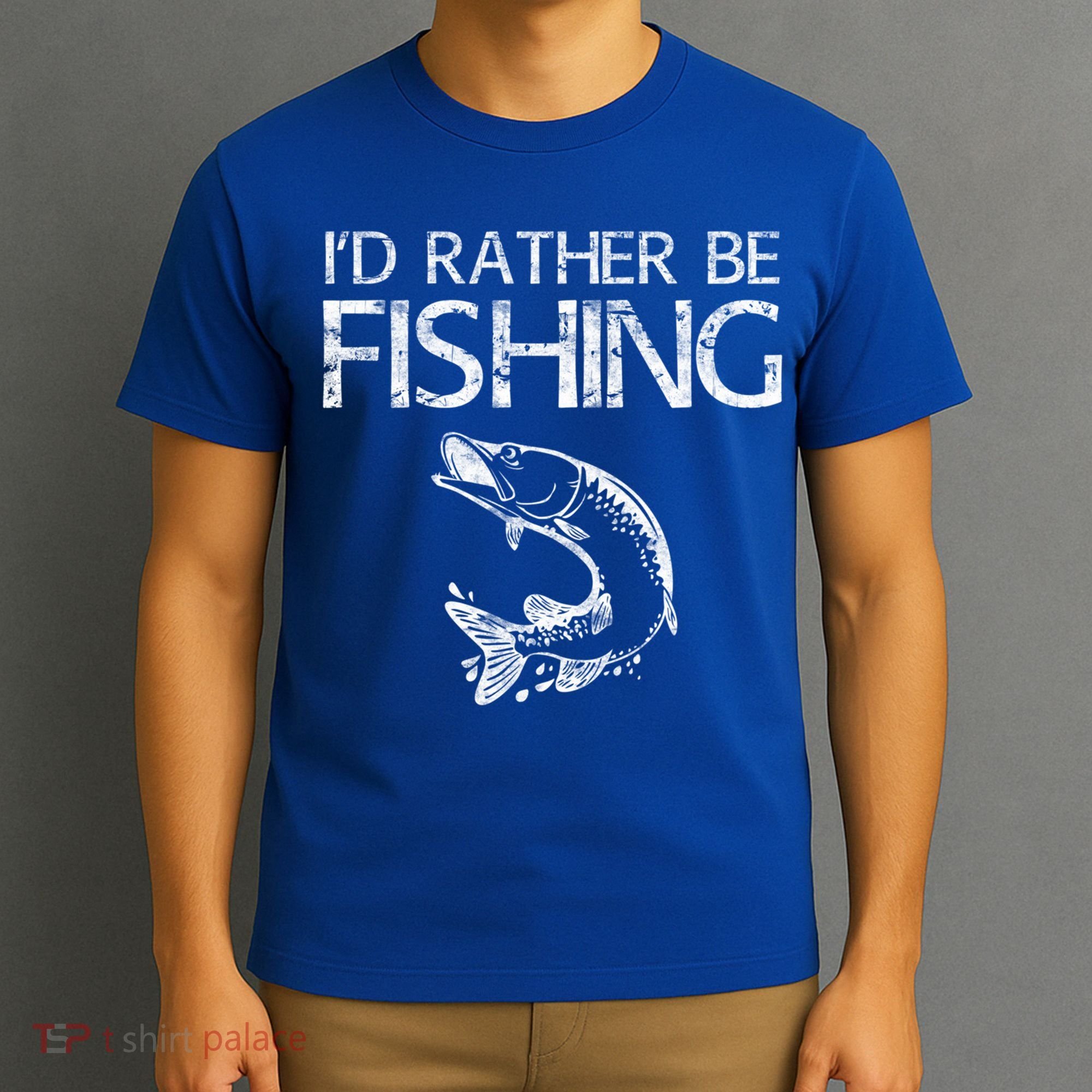 I'd Rather Be Fishing Gift Fisherman Great Gift Cute Gift T-Shirt