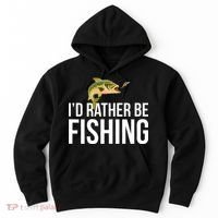 Id Rather Be Fishing Hoodie thumb 0