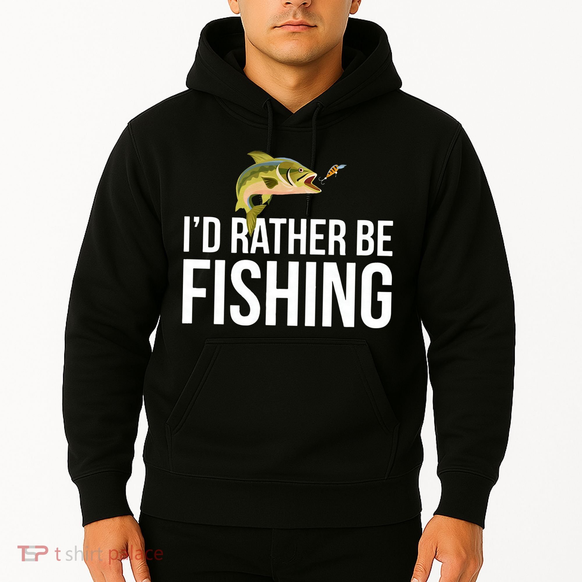Id Rather Be Fishing Hoodie