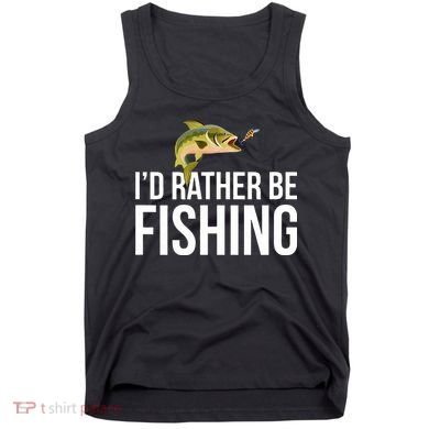 Id Rather Be Fishing Tank Top