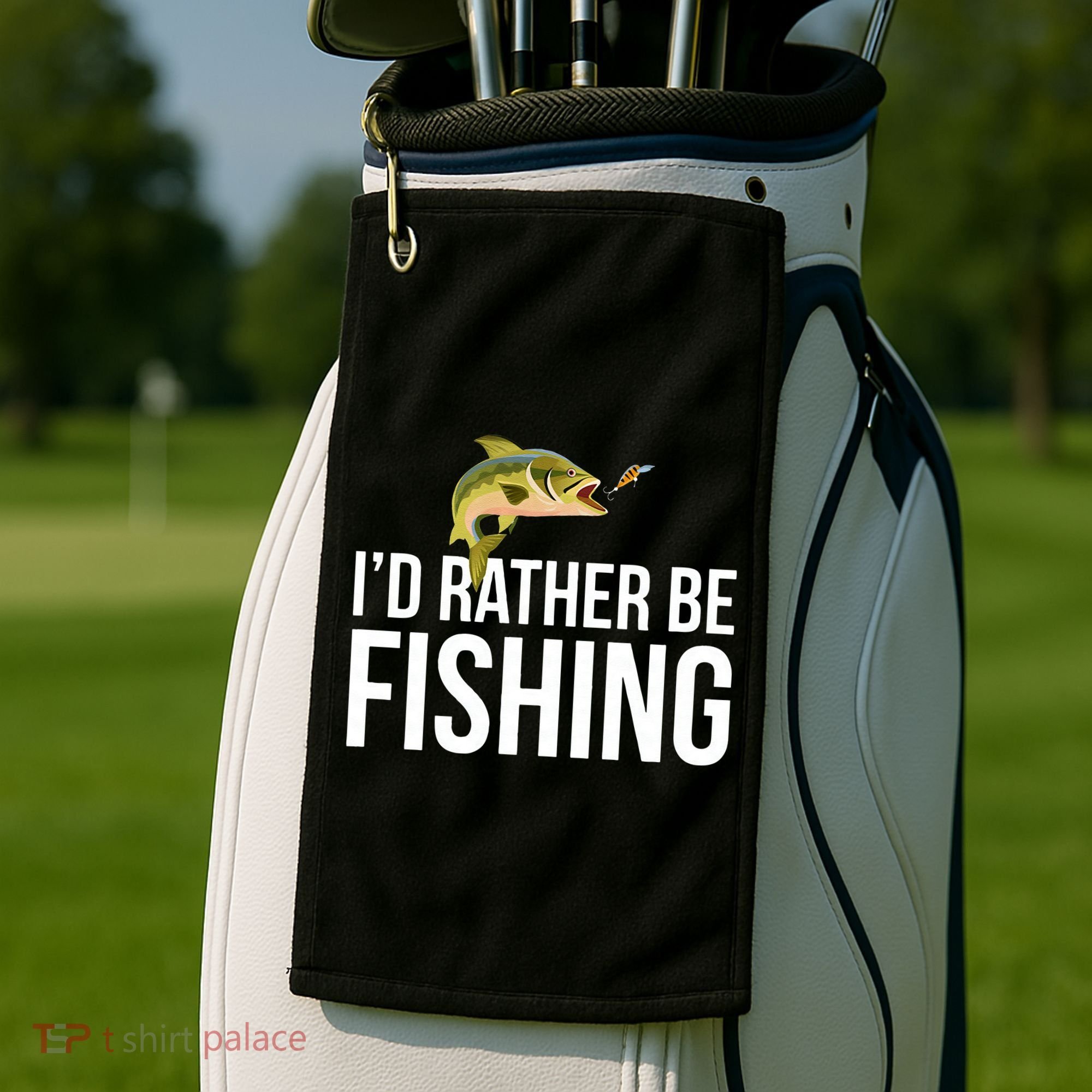 Id Rather Be Fishing Golf Towel
