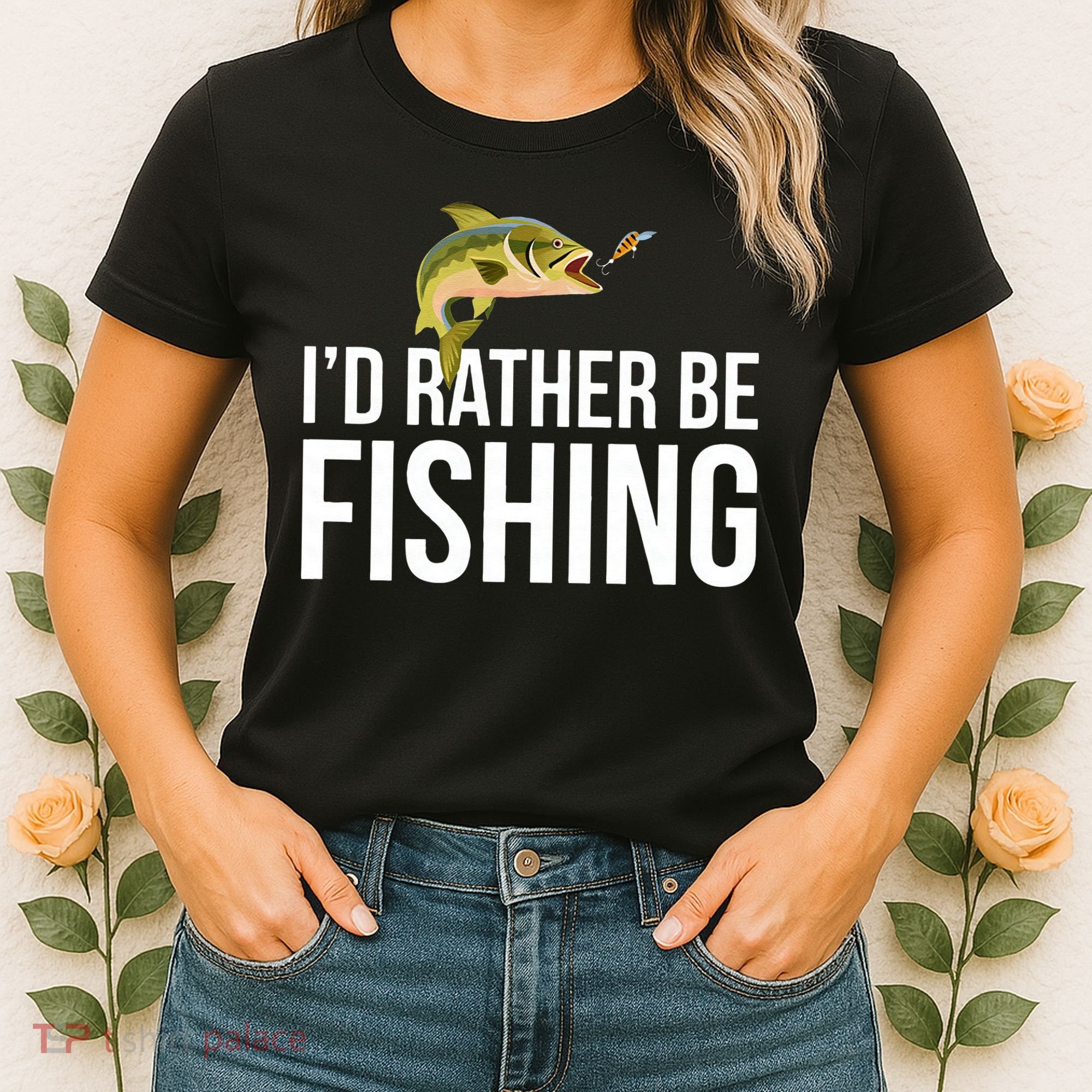 Id Rather Be Fishing Women's T-Shirt