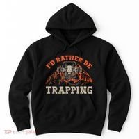 ID Rather Be Trapping Trap Hunting Trapper Hoodie thumb 0