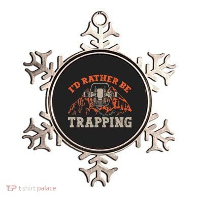 ID Rather Be Trapping Trap Hunting Trapper Ornament