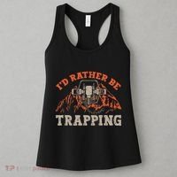 ID Rather Be Trapping Trap Hunting Trapper Women's Tank Top thumb 3