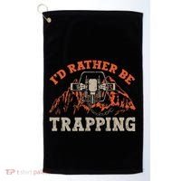 ID Rather Be Trapping Trap Hunting Trapper Golf Towel thumb 0