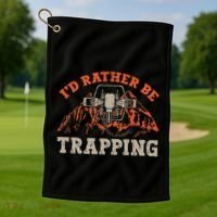 ID Rather Be Trapping Trap Hunting Trapper Golf Towel thumb 1