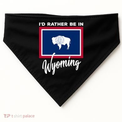 I'd Rather Be In Wyoming USA-Made Doggie Bandana