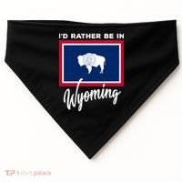 I'd Rather Be In Wyoming USA-Made Doggie Bandana thumb 0