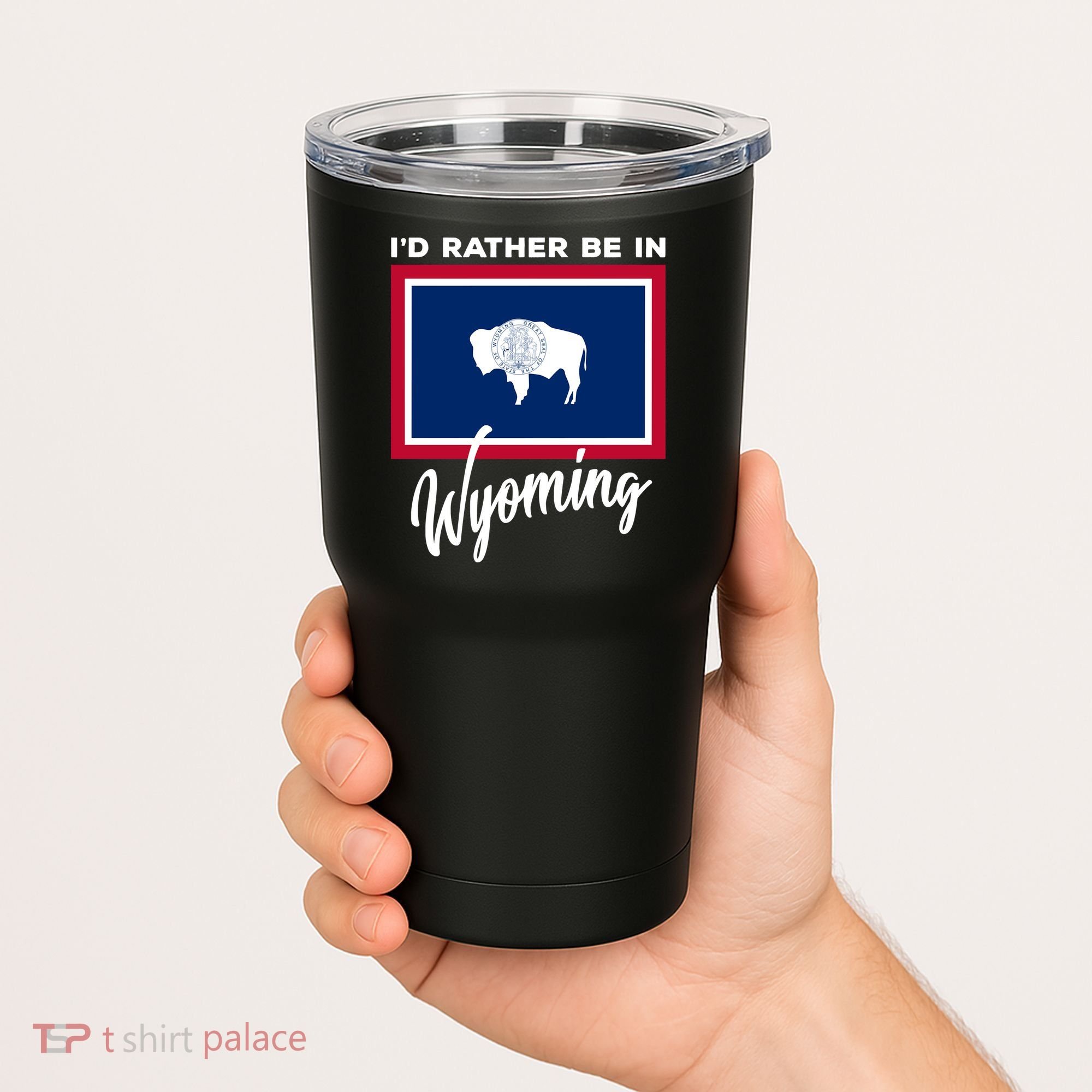 I'd Rather Be In Wyoming Tumbler