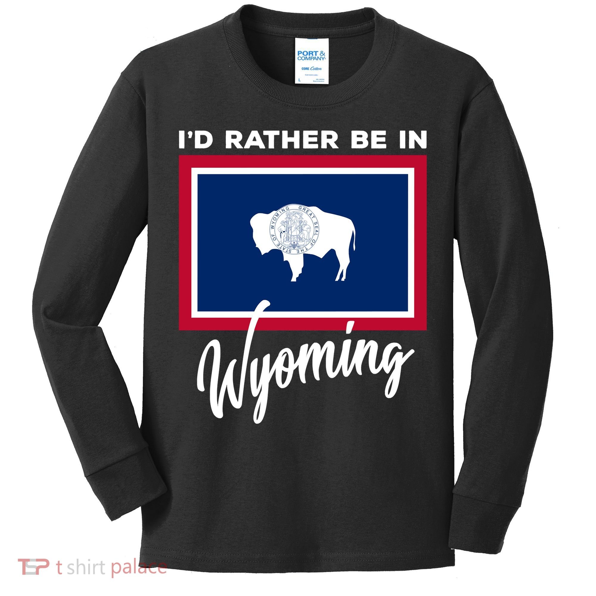 I'd Rather Be In Wyoming Kids Long Sleeve Shirt