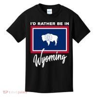 I'd Rather Be In Wyoming Kids T-Shirt thumb 0