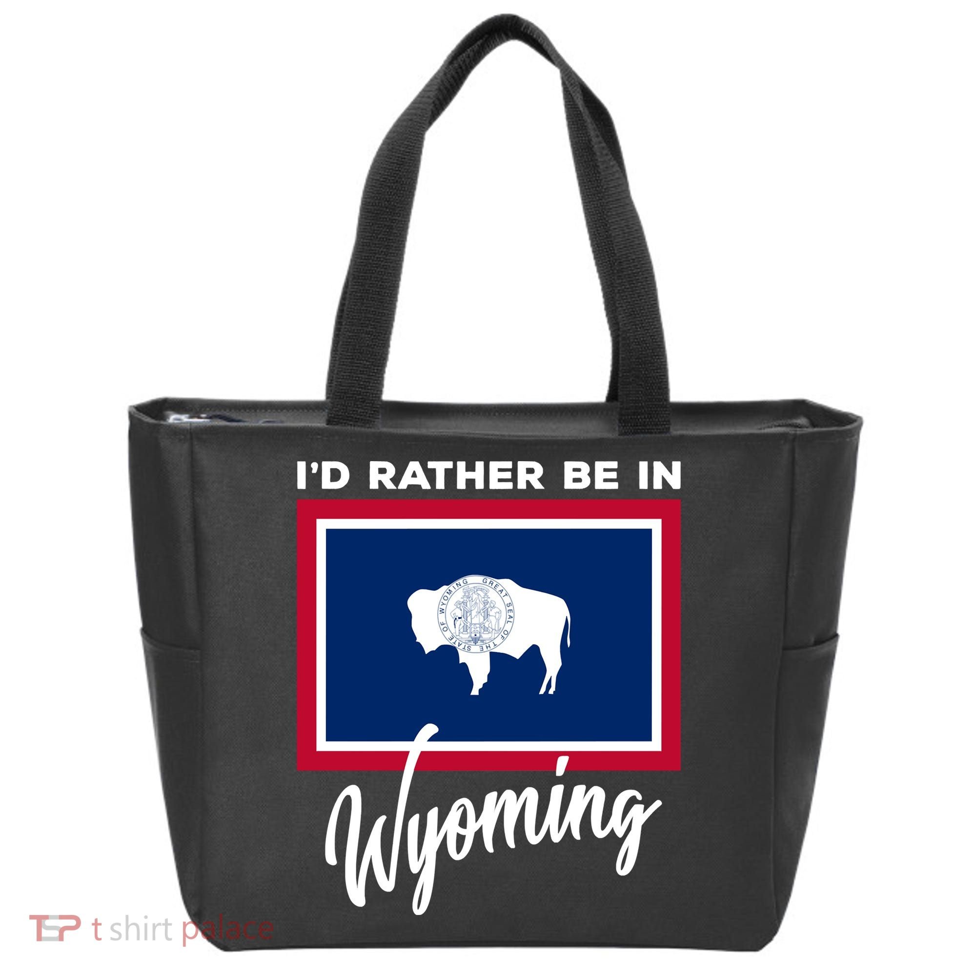 I'd Rather Be In Wyoming Tote Bag