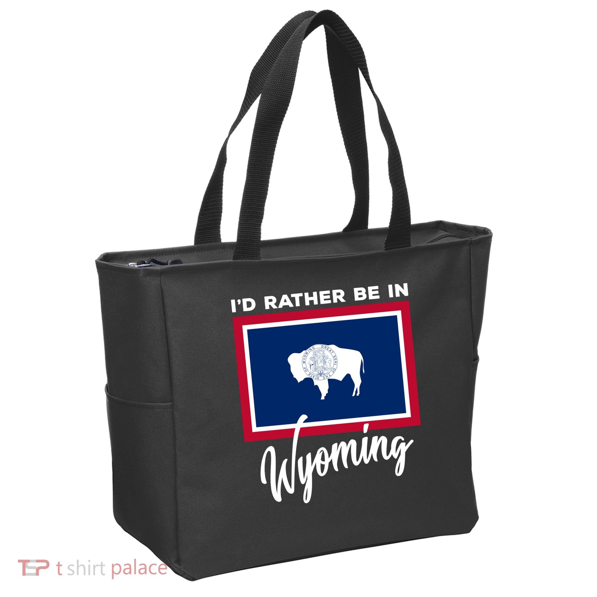 I'd Rather Be In Wyoming Tote Bag