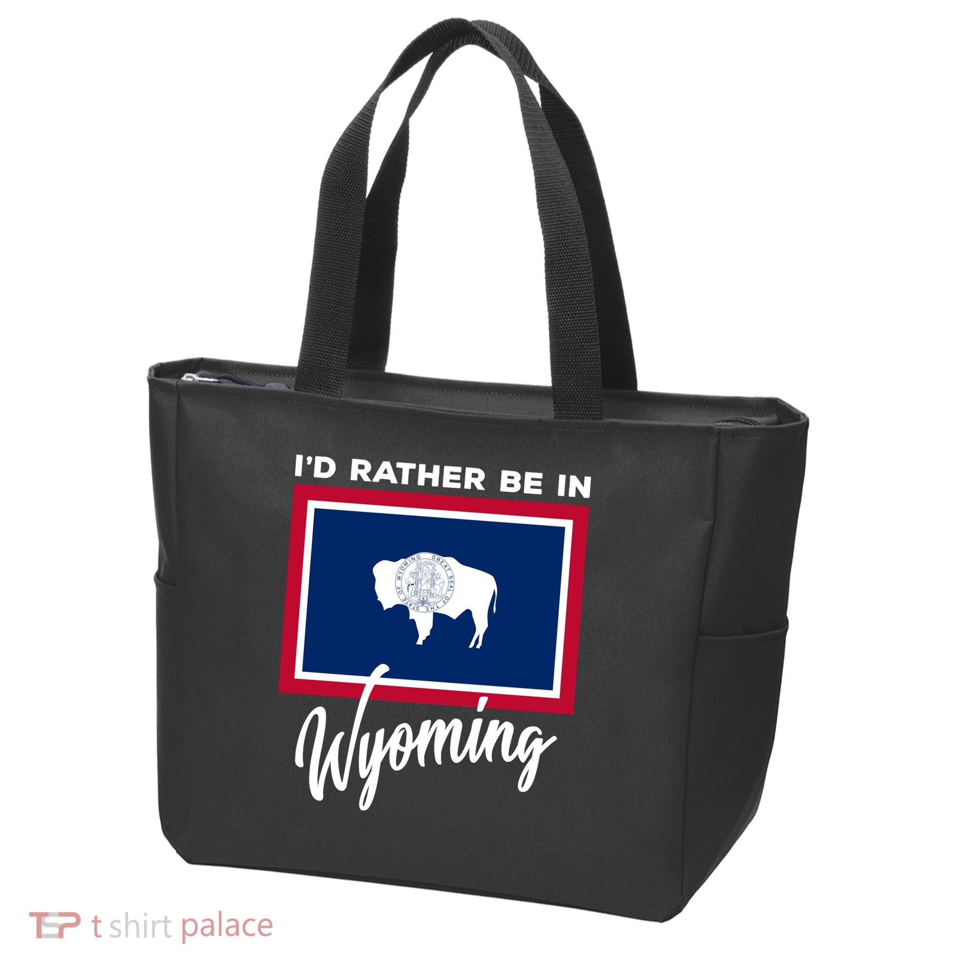 I'd Rather Be In Wyoming Tote Bag
