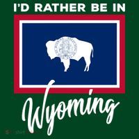 I'd Rather Be In Wyoming Hoodie thumb 7