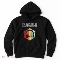 ID Rather Be Making Beats Beat Makers Music Producer Hoodie thumb 0