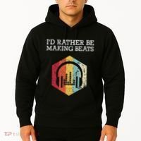 ID Rather Be Making Beats Beat Makers Music Producer Hoodie thumb 2