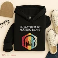ID Rather Be Making Beats Beat Makers Music Producer Hoodie thumb 4