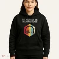 ID Rather Be Making Beats Beat Makers Music Producer Hoodie thumb 5